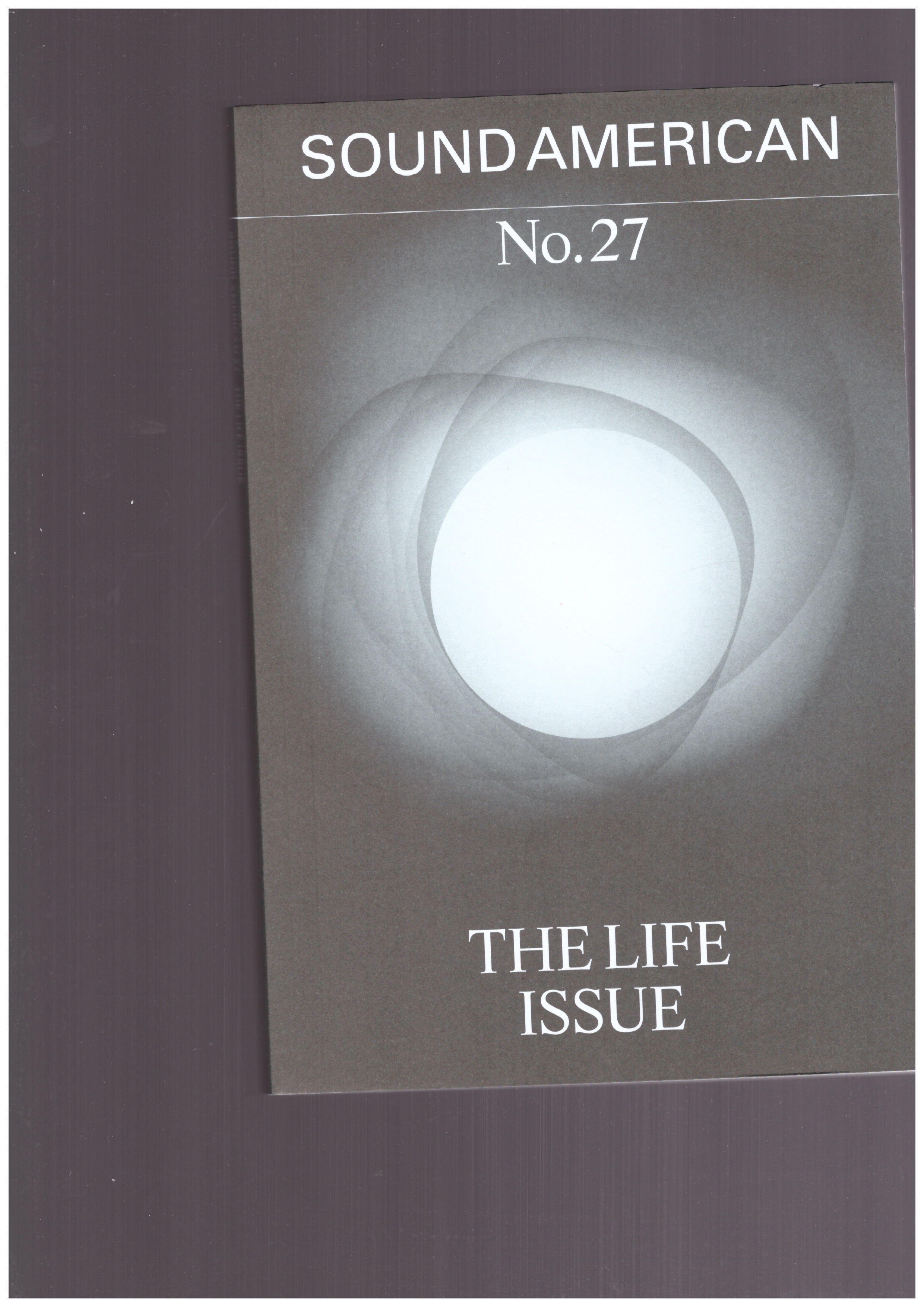 WOOLEY, Nate (ed.) - Sound American n° 27 – The Life Issue